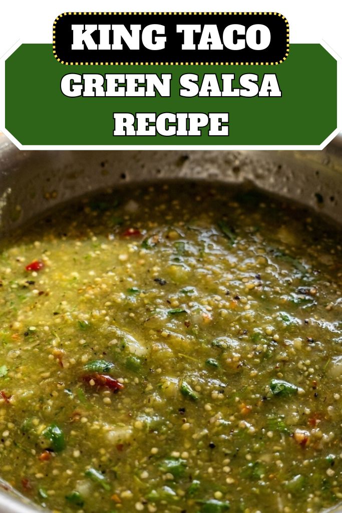 King Taco Green Salsa