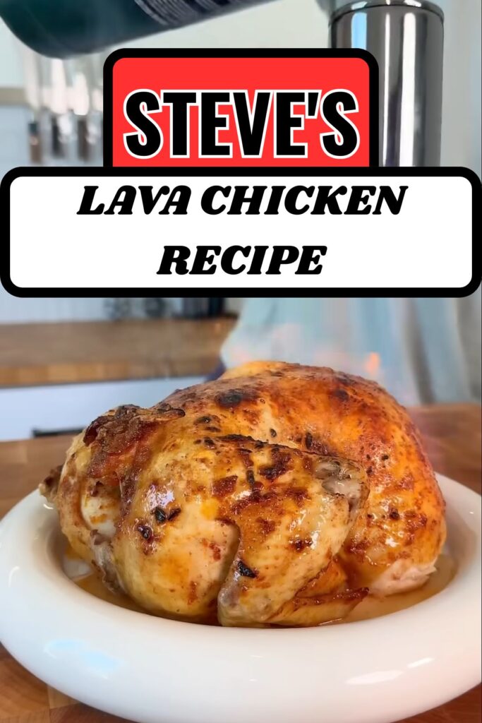 Steve's Lava Chicken