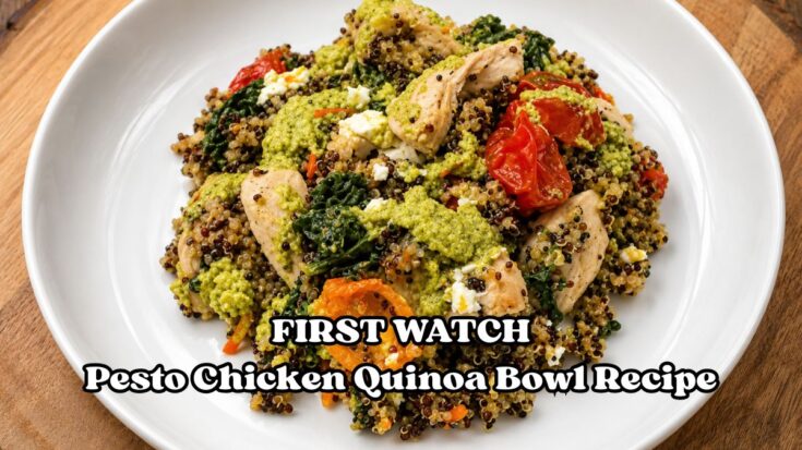First Watch Pesto Chicken Quinoa Bowl Recipe
