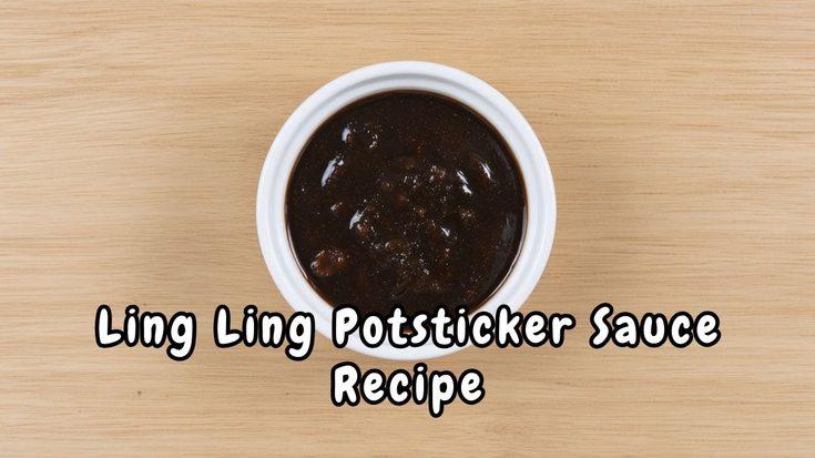 Ling Ling Potsticker Sauce Recipe