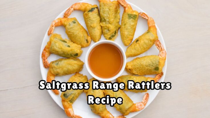 Saltgrass Range Rattlers Recipe